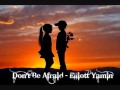 Don't Be Afraid - Elliot Yamin
