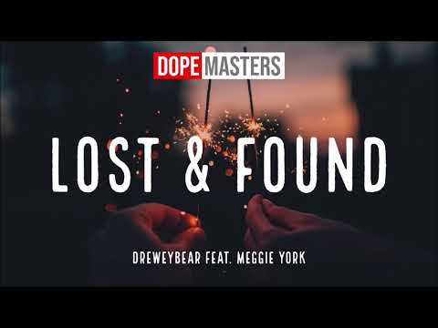 Dreweybear feat. Meggie York - Lost & Found (Audio)