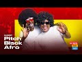 The Tswyza Show Featuring PitchBlackAfro EP 8