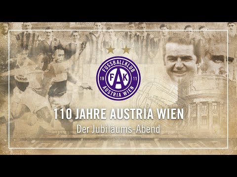 110 Jahre Austria Wien - Der Jubiläumsabend
