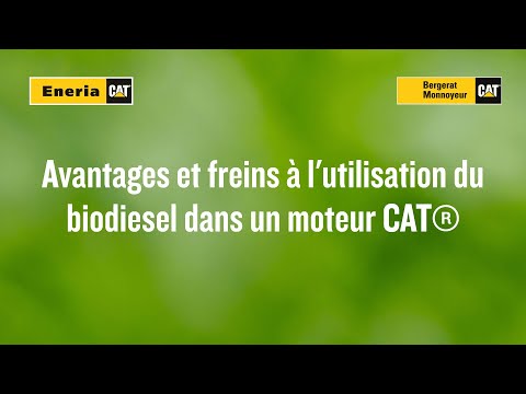 , title : 'Avantages et freins à l'utilisation du biodiesel dans un moteur CAT®'