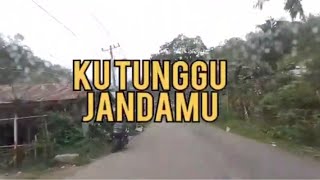 Download lagu KUTUNGGU JANDA MU - MUKTAR KELANA | Cover   Lirik | PASKABO mp3