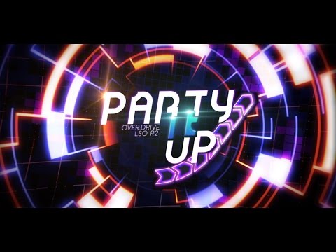 Lso R2 a Party It Up Over Drive Mp3 Free Download
