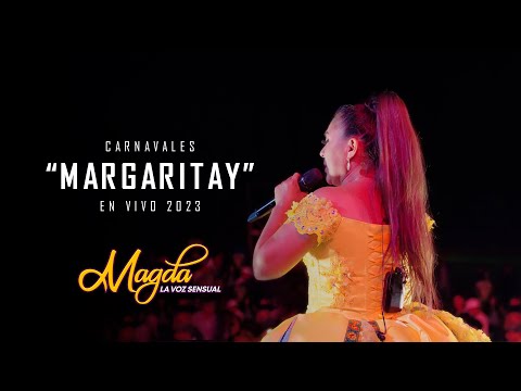 Magda La Voz Sensual - Margaritay (En Vivo 2023)