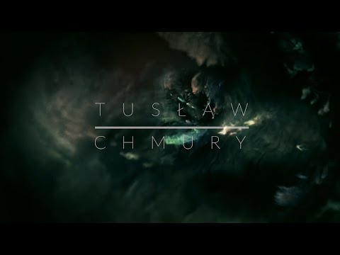 TUSŁAW - CHMURY (mash-up video)