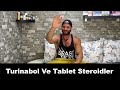 Turinabol Ve Tablet Steroidler