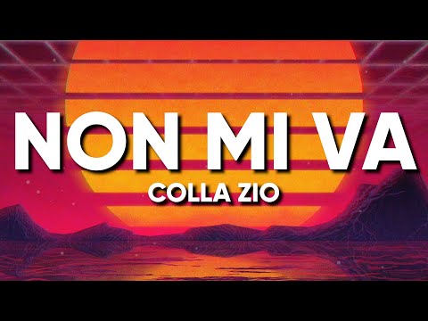 Colla Zio - NON MI VA (Testo/Lyrics) - Sanremo 2023