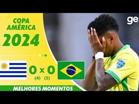 Uruguai 0 (4) X (2) 0 Brasil_ MELHORES MOMENTOS_  QUARTAS DE FINAL DA COPA AMÉRICA 2024 _ge.globo