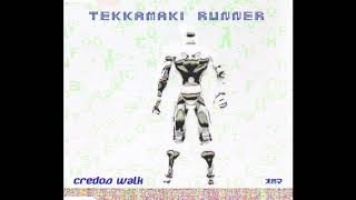 Credos Walk Longer - Tekkamaki Runner ‎| EMI Electrola [1998]