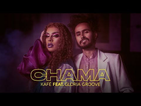 Kafé feat. Gloria Groove - Chama (Clipe Oficial)