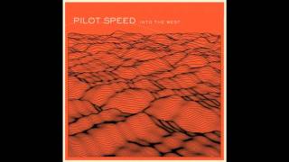 Pilot Speed-A Kind of hope