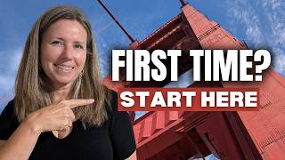 First Time in San Francisco Here's What You Need to Know
