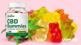 Choice CBD gummies - Pain Relief Benefits, Uses, Results & Side Effects