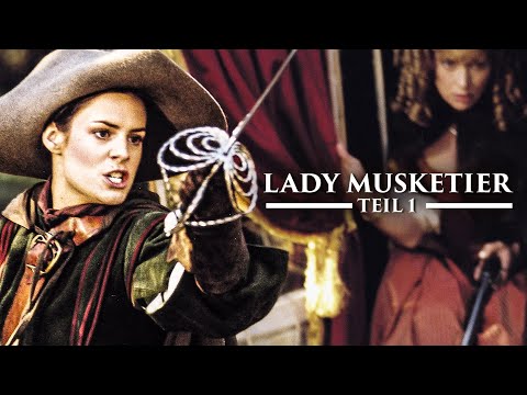 Lady Musketier - Alle für Eine (ERSTER TEIL, Abenteuerfilme in voller Länge, ganzer Film Deutsch)