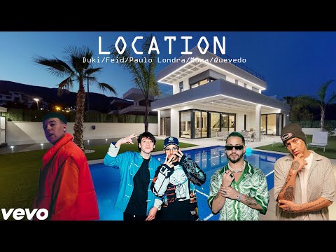 Duki, Quevedo, Mora, Paulo Londra, Feid - Location (Music Video) Prod by Rocan