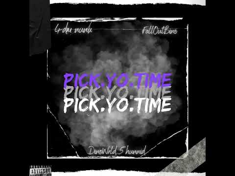BPL Rell x 4dm Nunu x FallOutBino - Pick Yo Time (Official Audio)