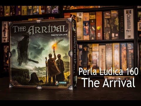 Perla Ludica 160 - The Arrival