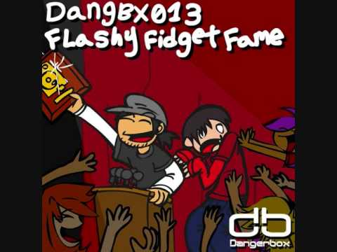 Defunct! - Flashy Fidget Fame (Original Mix)