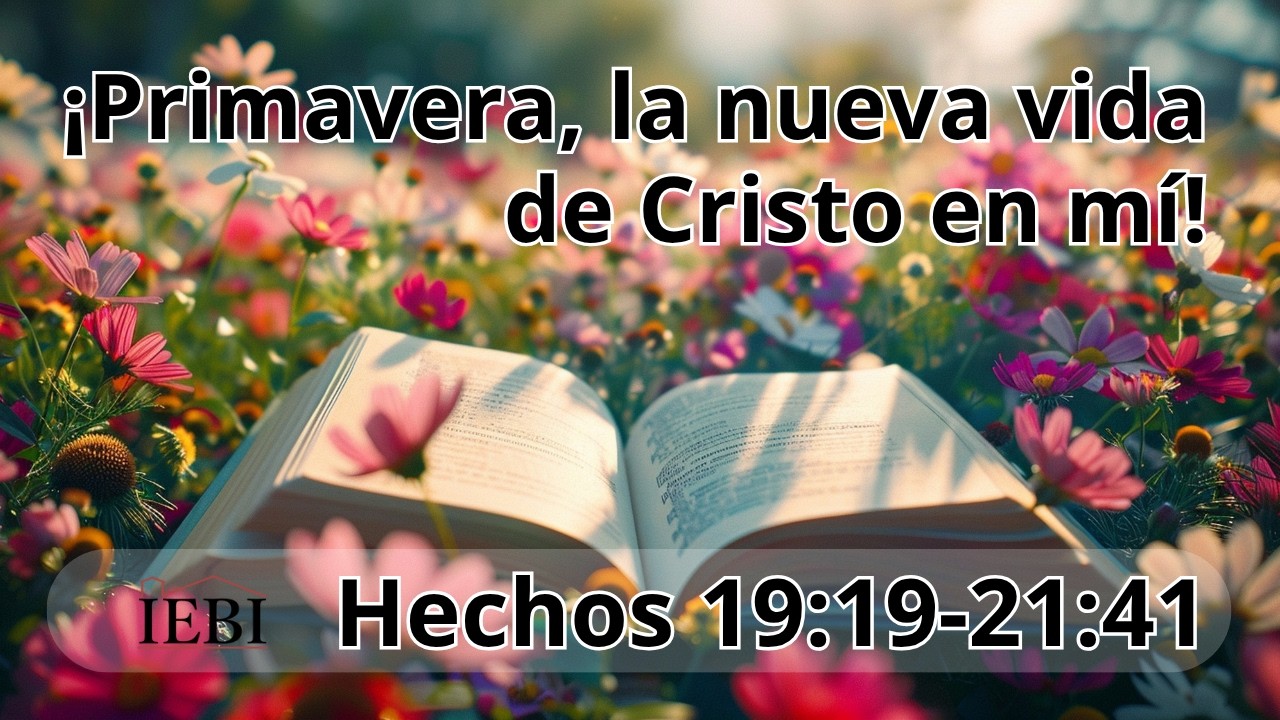 ¡Primavera, la nueva vida de Cristo en mí!