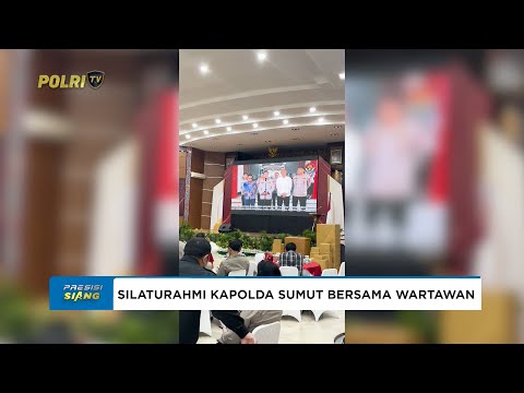 PERKUAT SINERGI DAN KEAKRABAN, KAPOLDA SUMUT GELAR SILATURAHMI BERSAMA WARTAWAN