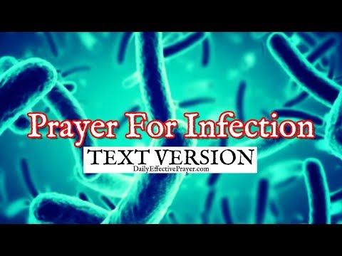 Prayer For Infection (Text Version - No Sound) Video