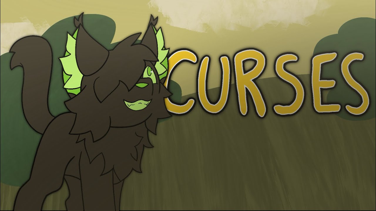 Curses // Warrior Cats OC PMV