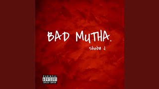 Bad Mutha Music Video