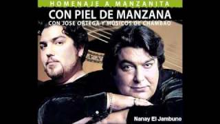José Ortega (Hijo de Manzanita) y Amigos - Con Piel de Manzana.