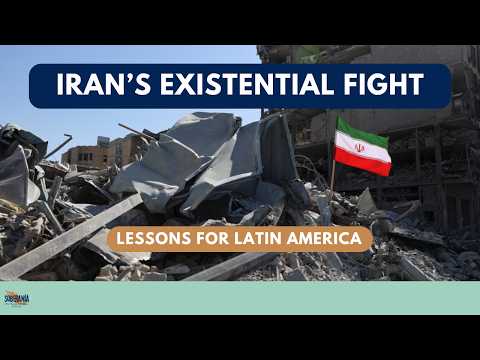 Iran's Existential Fight: Lessons for Latin America - Ep 98