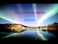 The Echoing Green- Aurora (Fact or Fiction Mix)
