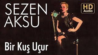 Sezen Aksu - Bir Kuş Uçur (Official Audio)
