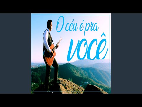 O Céu É Pra Você - Raimundo Paes