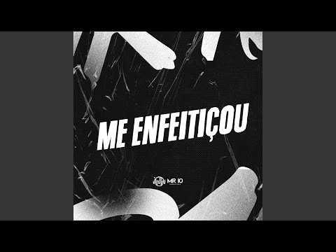 ME ENFEITIÇOU