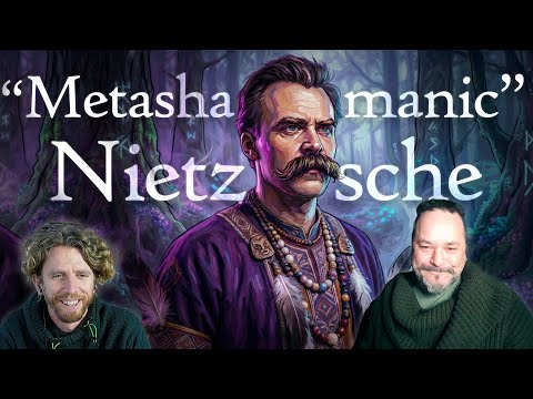 #9 Layman Pascal - Metashamanic Nietzsche