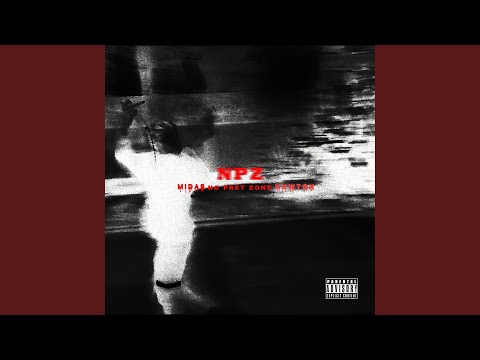 NPZ (feat. Midas)