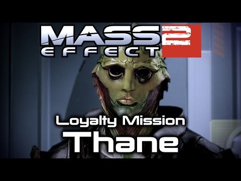 Mass Effect 2 - Thane's Loyalty Mission