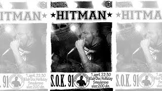 Hitman - No Friend Of Mine (Slapshot) (Live in Smederevo)