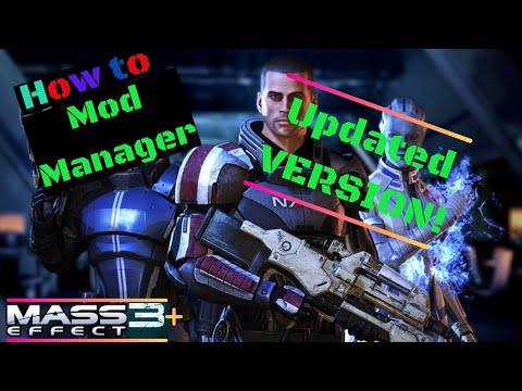 Mass Effect 3 Mod Manager NEWEST VERSION