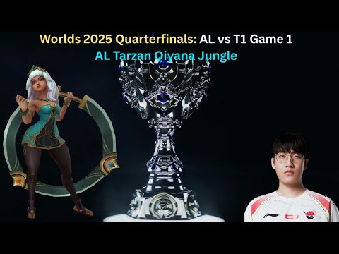 Worlds 2025 Quarterfinals: AL vs T1 Game 1 (AL Tarzan Qiyana Jungle POV)