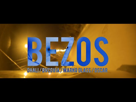 Dhali - BEZOS (feat. Bvcovia, MARKO GLASS & Oscar)
