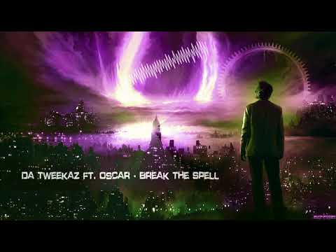 Da Tweekaz ft. Oscar - Break The Spell [Throwback]