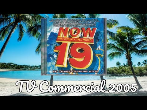 Now That's What I Call Music! Volume 19 (2005) TV Commercial