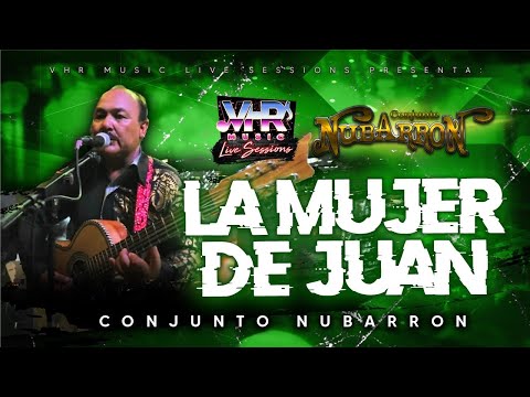 Conjunto Nubarrón - La Mujer De Juan (En Vivo)