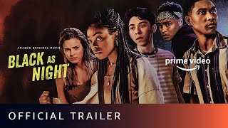 Black As Night - Official Trailer | New Horror Movie 2021 | Amazon Prime Video