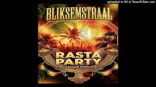 Download lagu BLIKSEMSTRAAL RASTA PARTY (DJ LEMAR DUPLATE) mp3