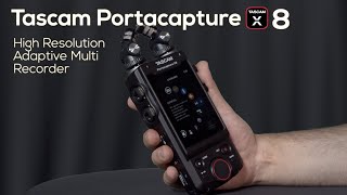 Video thumbnail for Tascam Portacapture X8: High Resolution Adaptive Multi Recorder by CMI Music & Audio