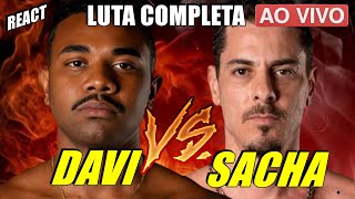 🔴DAVI BRITO VS SACHA BALI: LUTA COMPLETA (REACT)