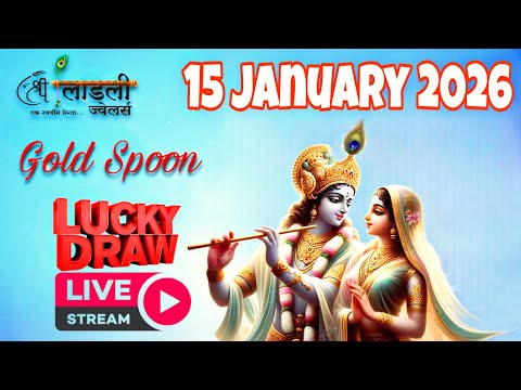Shri Ladli Jewellers Gold Spoon Lucky Draw 15 January 2026