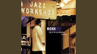 Well You Needn't (Live [The Jazz Workshop], 1982 Edit)