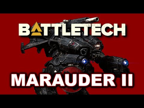 BATTLETECH: The Marauder II